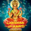 About Lakshmi Ji Aarti Song